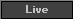 live