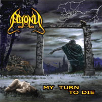 "My Turn To Die"